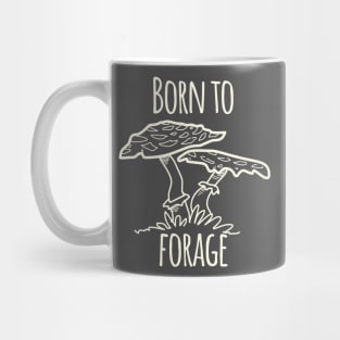 Born To Forage Mug